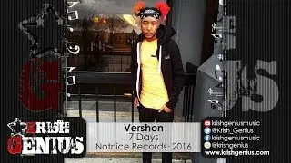 Vershon - 7 Days (Raw) Ova Dweet Riddim - May 2016
