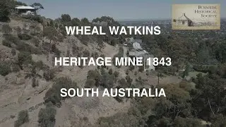 Wheal Watkins Heritage Mine 1843, South Australia
