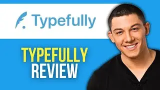 Typefully Review | Is It Worth It? (2025)