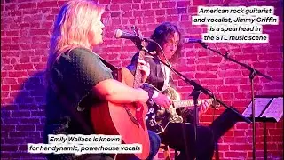 Jimmy Griffin with Emily Wallace, live at the Blue Strawberry Showroom & Lounge!