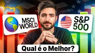 Qual o Melhor ETF para Investires o Teu Dinheiro: S&P500 ou MSCI World?