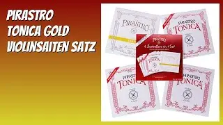 BEWERTUNG (2026): Pirastro TONICA GOLD Violinsaiten Satz. Infos