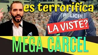 C&oacute;mo es la nueva c&aacute;rcel que Nayib Bukele le muestra al mundo, La m&aacute;s grande y segura de Am&eacute;rica