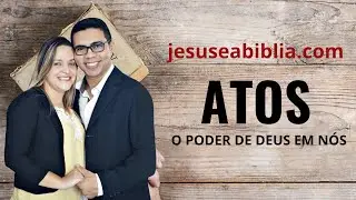Atos 20 Estudo: SENTIMENTO DE DEVER CUMPRIDO (B&iacute;blia Explicada)
