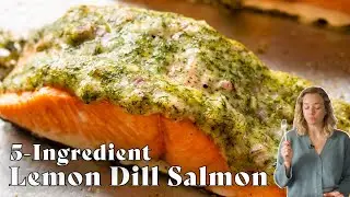 LEMON DILL SALMON &mdash; Easy Baked Recipe