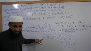 Lecture #3||New kpk 7th Maths||Excercise #1.2||Question #2||calculate then estimate by round off