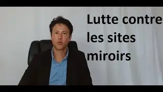 Lutte contre les sites miroirs