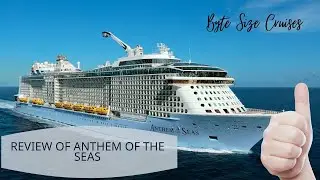 Byte Size Review of Royal Caribbean Anthem Of The Seas