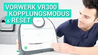 Vorwerk Kobold VR300 - Reset & Kopplungsmodus - So geht's!