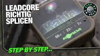 Leadcore splicen - so wird&acute;s gemacht | Step by Step