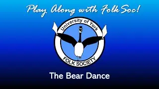 Play Along with Folksoc #1 - The Bear Dance