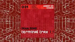 Terminal Trax TT0031b - Dean Zone - Agent Of Chaos - Loki Remix