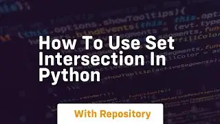how to use set intersection in python