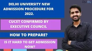 DU ADMISSION 2022 :BASED ON CUCET