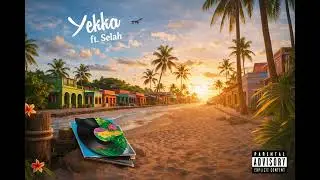 YEKKA - LeyRay ft. Selah