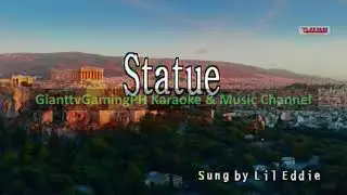 Statue - Lil Eddie (Karaoke/Lyrics/Instrumental) HD