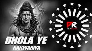 BHOLA YE KANWARIYA - TRANCE MIX || DJ SUBHAM BLS x DJ TITAN X PK REMIX OFFICIAL