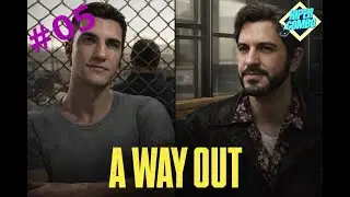 Zerando A Way Out - #05 