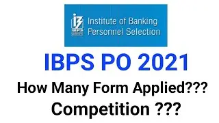 How Many Form Applied In IBPS PO 2021