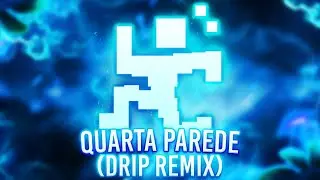 quarta parede (drip remix) - prod. by @waaera