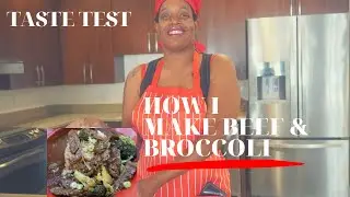 Try It With Tammi Presents: Beef & Broccoli (Taste Test)