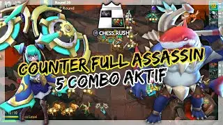 Counter Full Assassin dengan 5 Combo Aktif, Apa Saja? - Chess Rush