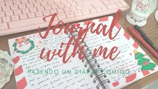 Fazendo um diário comigo (Journal with me)