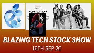 Blazing Tech Stocks Show 16th Sep 20 - Apple Event Reaction | AAPL Stock Predictions
