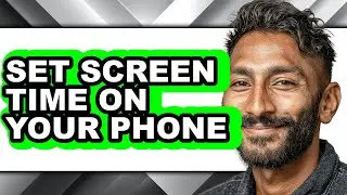 How to Set Screen Time on Your Phone (easy Method)