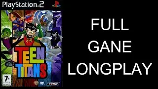 Teen Titans (PS2) - LONGPLAY [FULL GAME]. - Playing for the First Time.