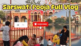 BETTIAH + SARSWATI POOJA (FULL VLOG) | बेतिया +  सरस्वती पूजा का पूरा व्लॉग ।