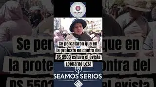 El ex senador evista Leonardo Loza, fue visto en la protesta para la abrogacion del DS 5503#Bolivia