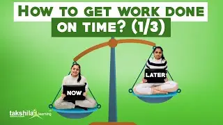 How To Get Work Done On Time (1/3) | Procrastination 101