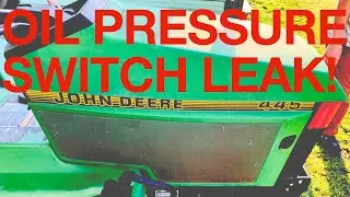 Дешевый и простой ремонт течи в John Deere 445! Замена датчика давления масла в двигателях Kawasaki!