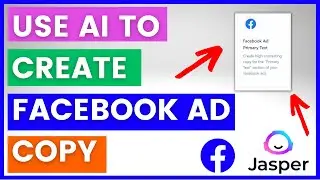 How To Use AI To Generate Well-converting Facebook Ad Copy? [in 2025] (Using Jasper AI)
