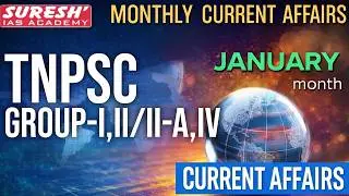 JANUARY MONTH CURRENT AFFAIRS | MCQ | Suresh IAS Academy