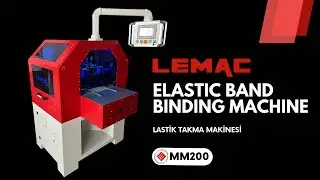 LEMAC - Elastic Band Machine | Lastik Takma Makinesi - MM200