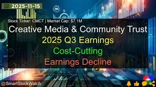 Creative Media & Community Trust (CMCT|$7.1M) - 2025 Q3 Earnings Analysis