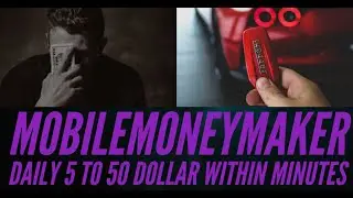Mobilemoneymaker daily 5 to 50 dollar within minutes with your smartphone Earn money with your phone