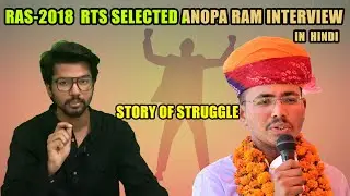 Ras topper Anopa ram motivational interview | Ras Journey  | Ras interview
