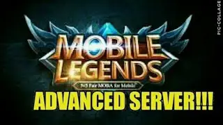 Mobile legends Advanced server