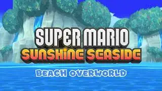 Super Mario Sunshine Seaside OST - Beach Overworld