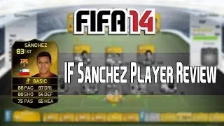 FIFA 14 Ultimate Team: Player Review - Inform Sanchez