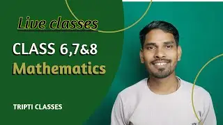 LIVE // CLASS 6 ,7 ,& 8 th   Mathematic // by Ramesh sir
