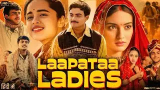 &lrm;laapataa ladies full movie | laapataa ladies | laapataa ladies full movie in Hindi&lrm;
