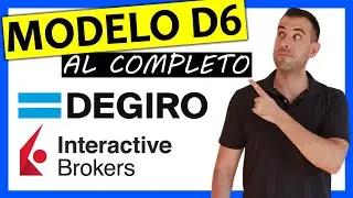 🔴 MODELO D6 al DETALLE ✅ DEGIRO e Interactive Brokers (PASO A PASO) 📚