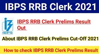 IBPS RRB Clerk Prelims Result 2021 Out|About IBPS RRB Clerk Prelims Cut-Off 2021|#ibpsexam2021