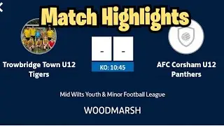 Match Highlights Trowbridge Town vs Corsham Panthers 71121