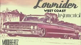 West coast | Hip Hop | Rap | Instrumental - Lowrider ( Prod. MoodBeatz )