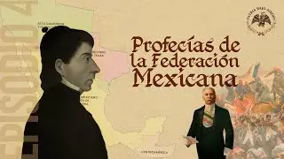 1.04 Las profecías de la Federación Mexicana | EL DISCURSO QUE IMPACTÓ A MÉXICO
